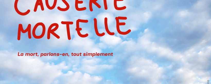 Causerie Mortelle