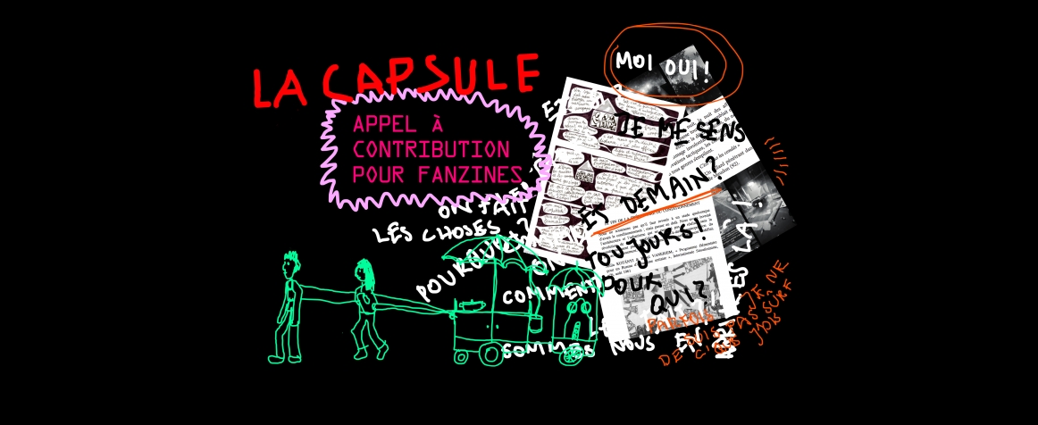 CALL FOR VOLUNTEERS & FOR FANZINES FOR "THE CAPSULE" PROJECT